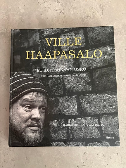 Ville Haapasalo, et kuitenkaan usko
