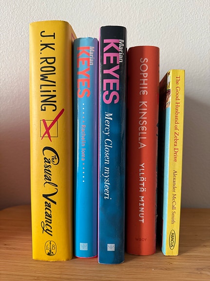 Marian Keyes / Sophie Kinsella /  J.K. Rowling / Alexander McCall Smith