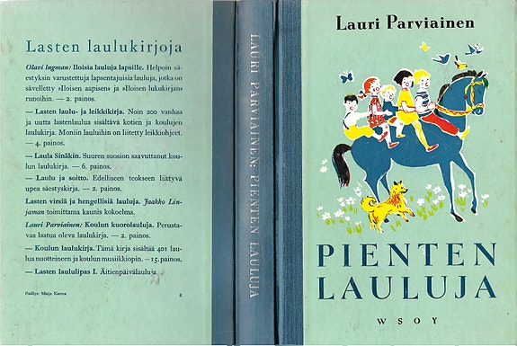 Lauri Parviainen: Pienten lauluja. WSOY 1958.