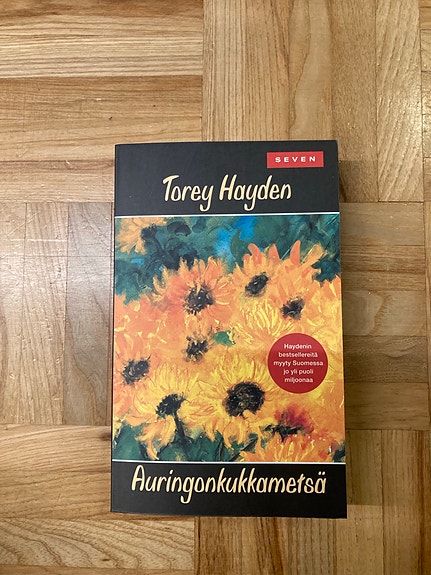 Torey Hayden Auringonkukkametsä pokkari