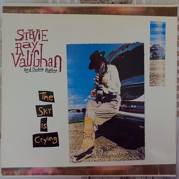 Stevie Ray Vaughan And Double Trouble – The Sky Is Crying