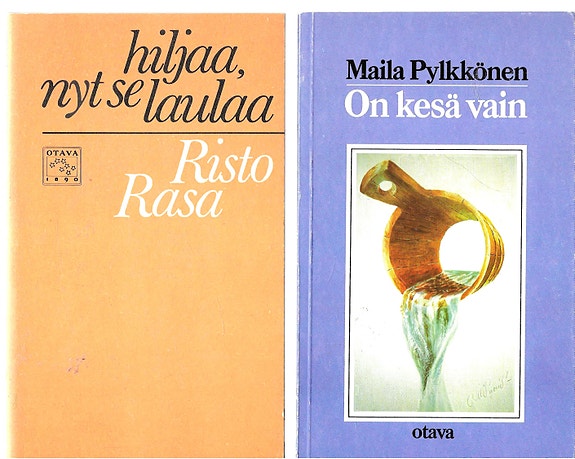 Risto Rasa: hiljaa, nyt se laulaa. Maila Pylkkönen: On kesä vain.