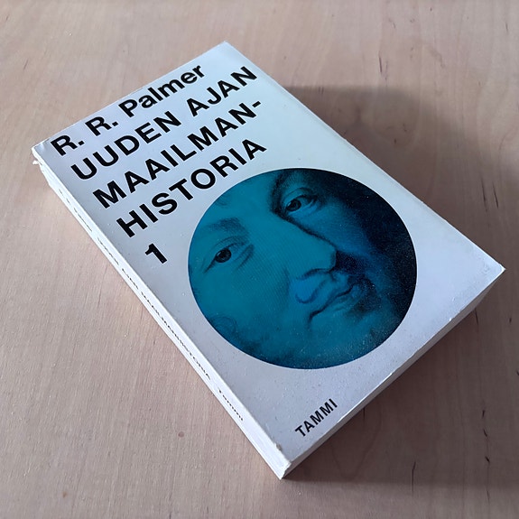 R. R. Palmer - Uuden ajan maailmanhistoria 1