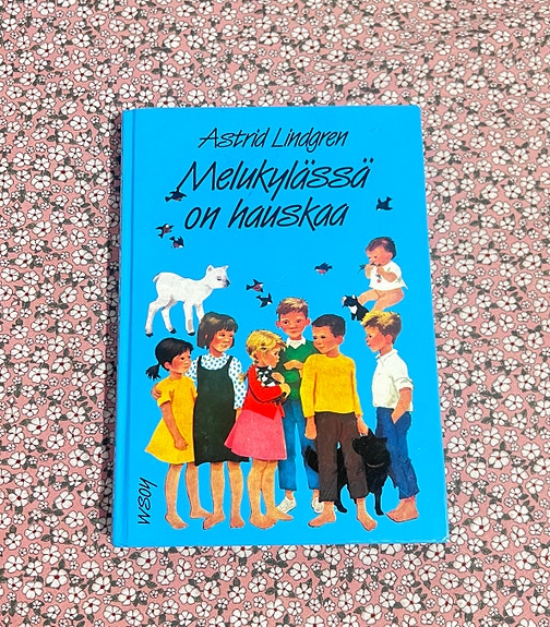 Astrid Lindgren Melukylässä on hauskaa kirja