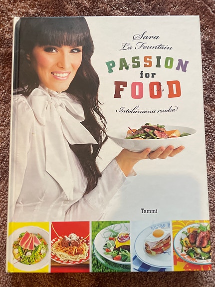 Sara La Fountain Passion for Food -keittokirja