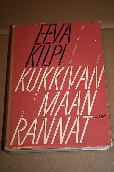 Eeva Kilpi: Kukkivan maan rannat