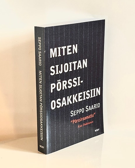 Seppo Saario: Miten sijoitan pörssiosakkeisiin