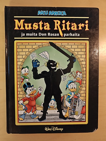 Walt Disney - Aku Ankka: Musta Ritari ja muita Don Rosan parhaita
