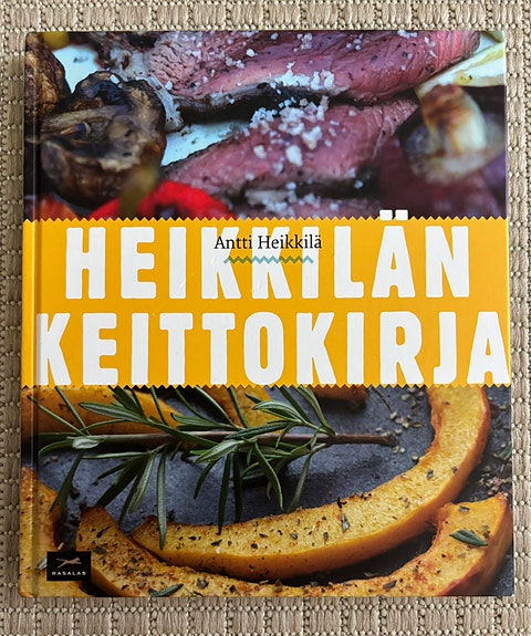 Antti Heikkilän kirja: Heikkilän keittokirja