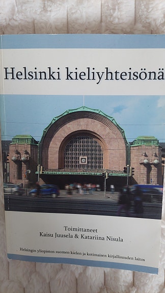 Helsinki kieliyhteisönä -kirja (Helsingin yliopisto 2006)
