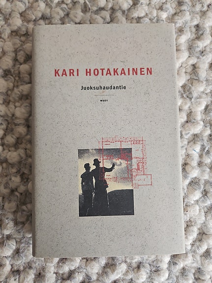 Kari Hotakainen Juoksuhaudantie romaani kovakantinen