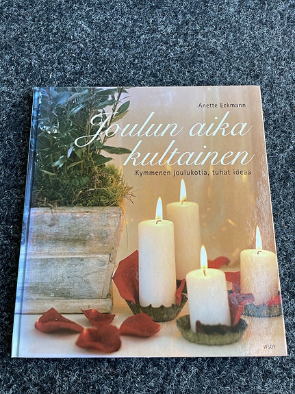 Joulun aika kultainen - jouluaskartelu- ja reseptikirja