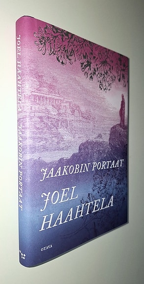 Joel Haahtela : Jaakobin portaat UUSI