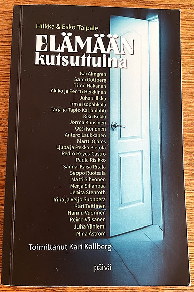 Elämään kutsuttuina: Hilkka ja Esko Taipale ( Toimittanut Kari Kallberg)