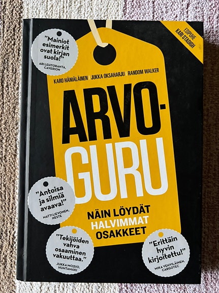 Arvoguru. Näin löydät halvimmat osakkeet. Karo Hämäläinen, Jukka Oksaharju…