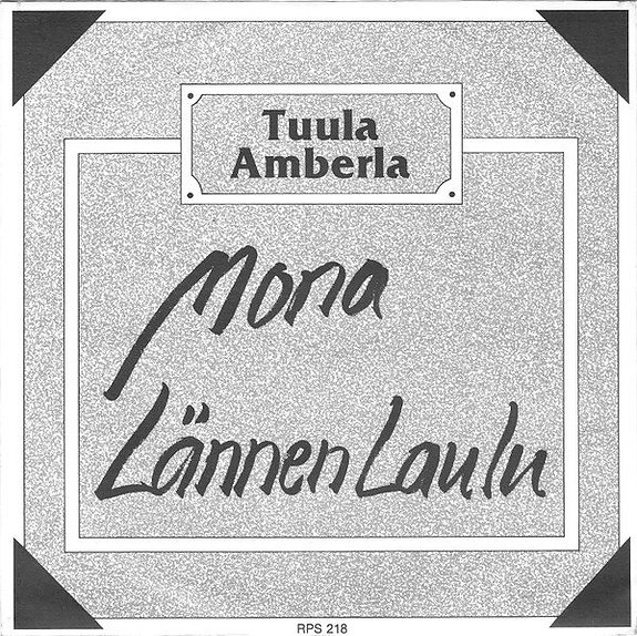 Tuula Amberla Ja Conventionals – Mona / Lännenlaulu, 7''