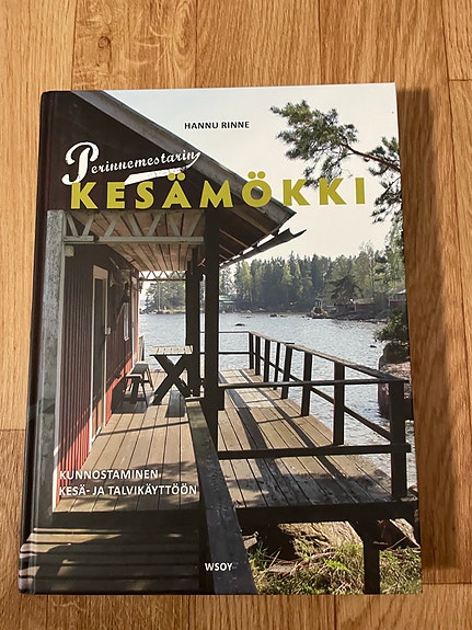 Hannu Rinne: Perinnemestarin kesämökki