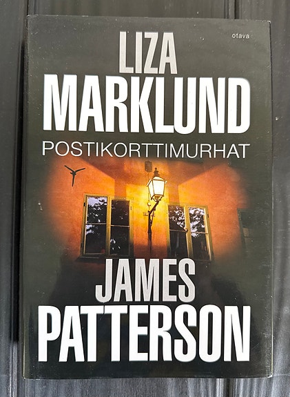 Liza Marklund & James Patterson Postikorttimurhat kirja