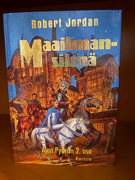 Robert Jordan Maailmansilmä kirja Ajan Pyörä 2. osa