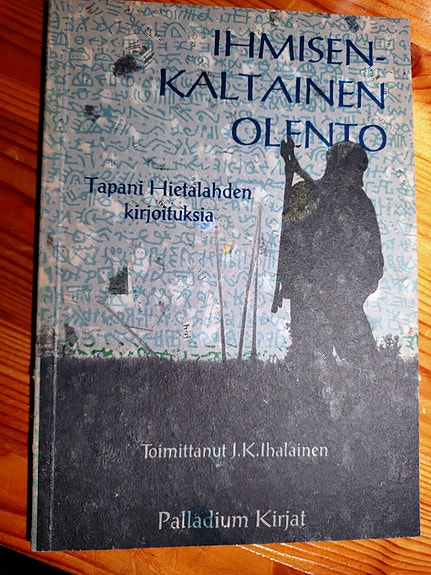 Tapani Hietalahti - Ihmisenkaltainen olento