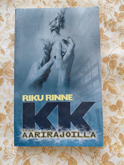 Riku Rinne KK äärirajoilla kirja