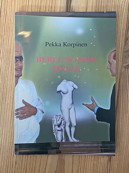 Pekka Korpinen: Berlusconin Italia