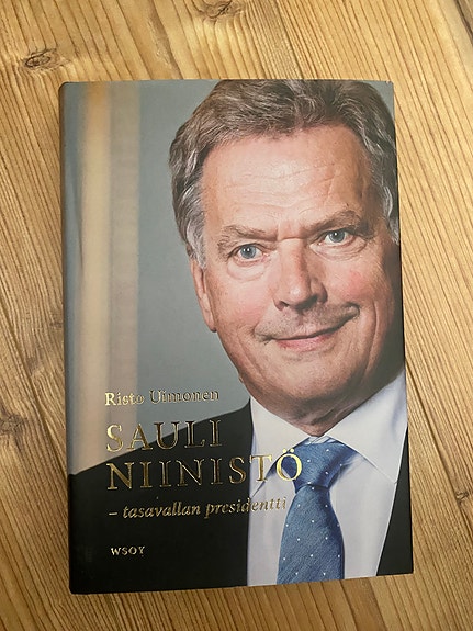 Risto Uimonen: Sauli Niinistö - tasavallan presidentti