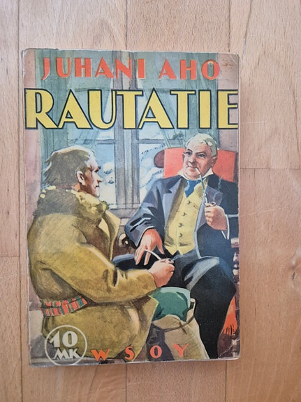 Juhani Aho Rautatie romaani WSOY