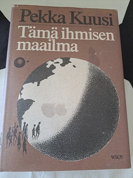Pekka Kuusi: Tämä ihmisen maailma kirja
