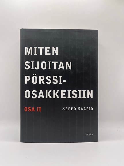 Seppo Saario - Miten sijoitan pörssiosakkeisiin Osa 2