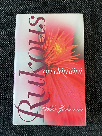 Pirkko Jalovaara Rukous on elämäni kirja