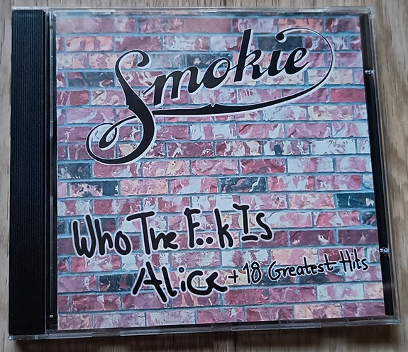 Smokie - Who The F..k Is Alice +18 Greatest Hits CD