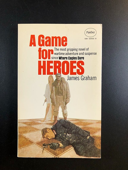 A Game for Heroes by James Graham (Book in English)