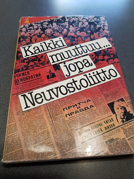 Kaikki muuttuu, jopa Neuvostoliitto.