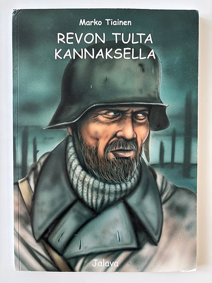 Marko Tiainen: Revon tulta Kannaksella