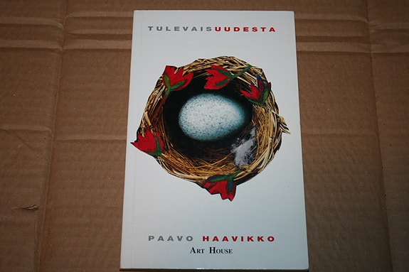 Paavo Haavikko: Tulevaisuudesta