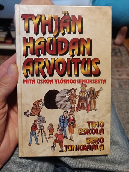 Tyhjän haudan arvoitus kirja (Timo Eskola, Eero Junkkaala)