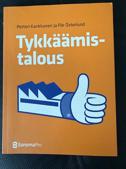 Tykkäämistalous - Kankkunen Österlund