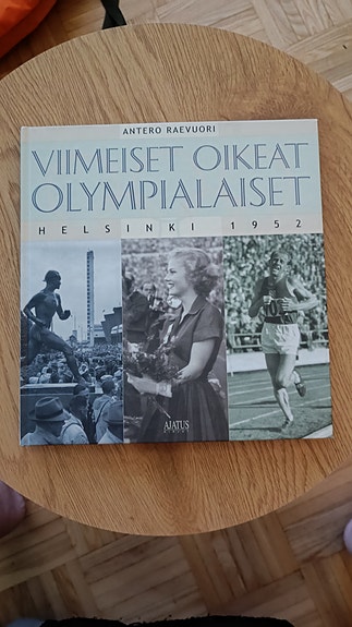 Viimeiset oikeat olympialaiset - Helsinki 1952 kirja