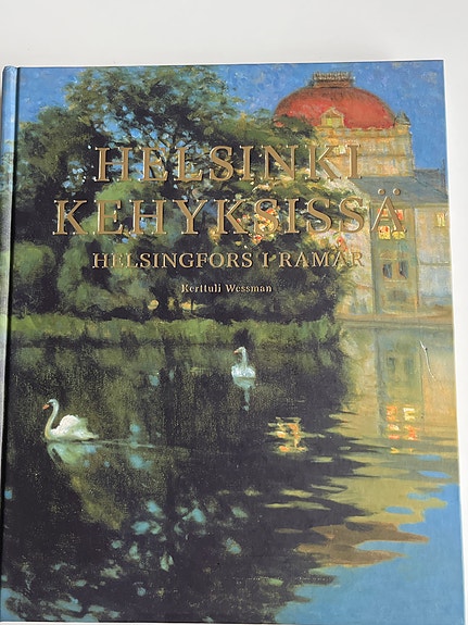 Helsinki kehyksissä -kirja (suomi–ruotsi)