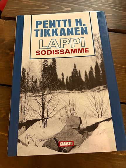 Pentti H. Tikkanen Lappi sodissamme -kirja