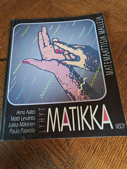 Lyhyt matikka - Matematiikka ja tilastotiede oppikirja