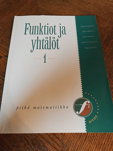 Fuktiot ja yhtälöt 1 - pitkä matematiikka, oppikirja