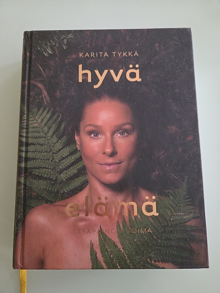Karita Tykkä Hyvä elämä -kirja