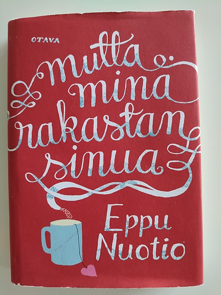 Eppu Nuotio Mutta minä rakastan sinua kirja