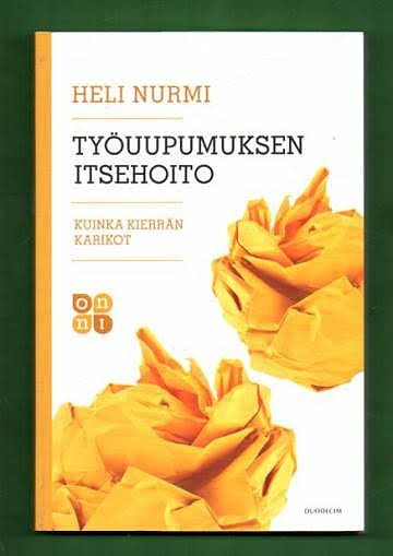 Työuupumuksen itsehoito:Heli Nurmi