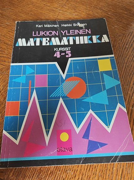 Lukion yleinen matematiikka kurssit 4–5 oppikirja