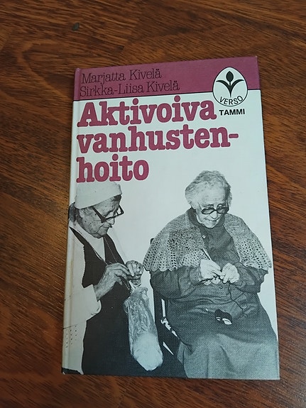 Aktivoiva vanhustenhoito - Kivelä m