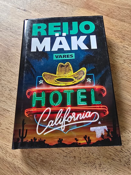 Reijo Mäki Vares Hotel California