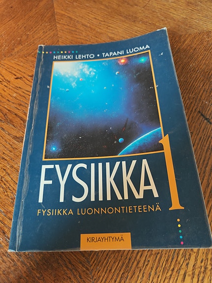 Fysiikka 1 - Fysiikka luonnontieteenä oppikirja